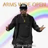 Tim Smoove Jones - Arms Wide Open
